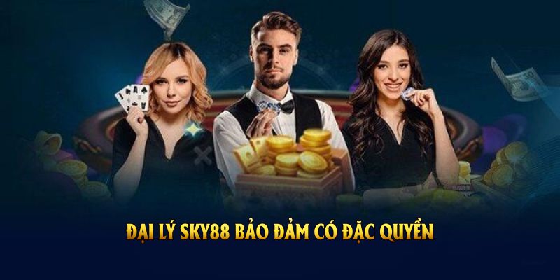 Đại lý Sky88 bảo đảm có đặc quyền để bạn triển khai kế hoạch kinh doanh